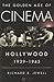 The Golden Age of Cinema: Hollywood 1929-1945