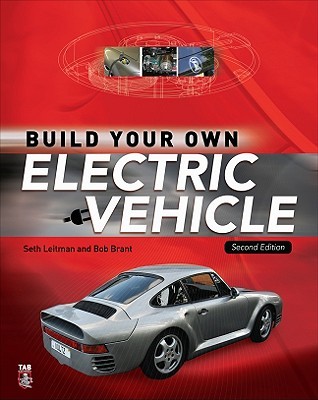 Build Your Own Electric Vehicle (Paperback)