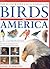 The Illustrated Encyclopedia of Birds of the Americas