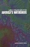 New Strategies for America's Watersheds New Strategies for America's Watersheds