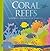 Coral Reefs: Colorful Underwater Habitats (Amazing Science)