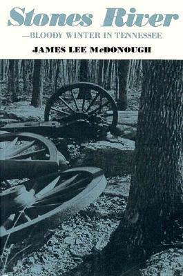 Stones River - Bloody Winter In Tennessee (Paperback)