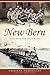 New Bern:: Tales from the I...