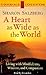 A Heart as Wide as the Worl...