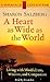 A Heart as Wide as the World by Sharon Salzberg A Heart as Wide as the World by Sharon Salzberg