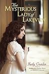 The Mysterious Lady of Lakeview The Mysterious Lady of Lakeview