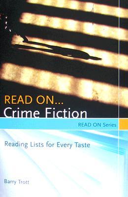 Read On…Crime Fiction: Reading Lists for Every Taste (Read On Series)