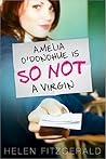 Amelia O'Donohue Is So Not a Virgin