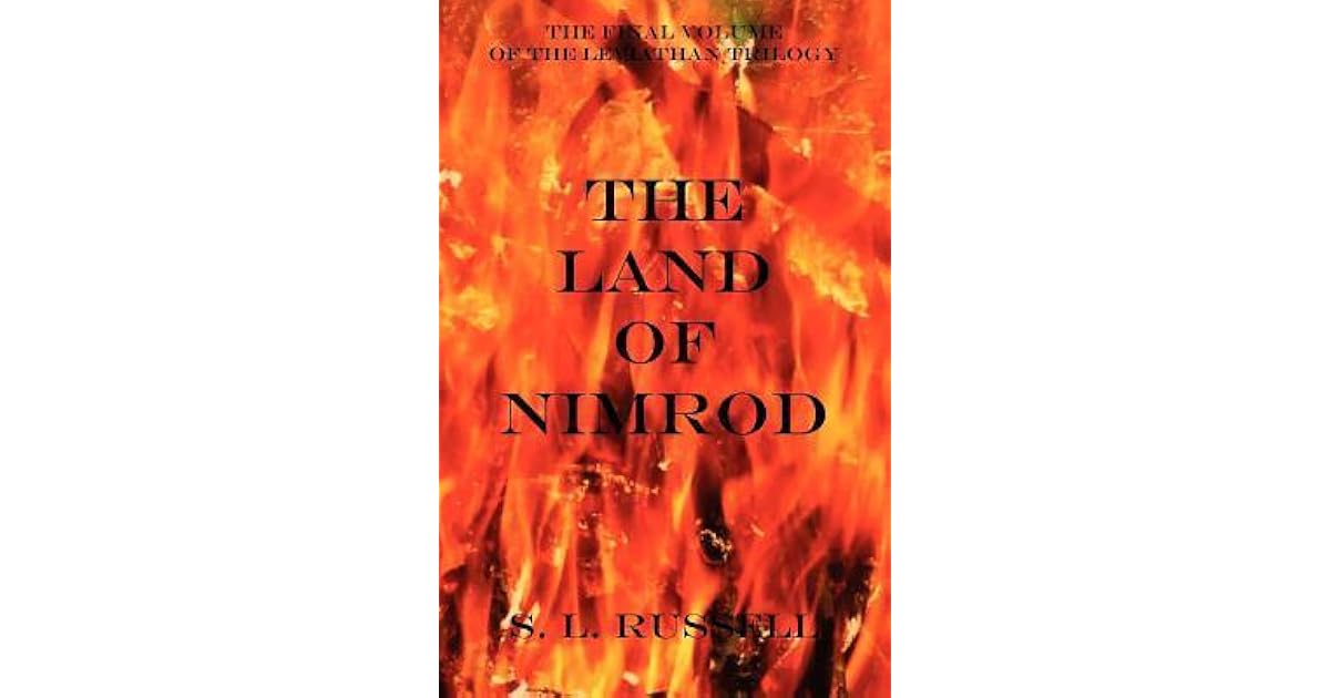 The Land of Nimrod by S.L. Russell