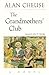 The Grandmothers' Club: A Novel