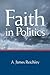 Faith in Politics
