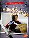 Finding the Murder Weapon