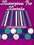 Masterpieces for Marimba: A Collection from the Finest Musical Literature to Meet the Needs of the Percussion Keyboard
