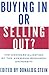 Buying In or Selling Out? by Donald G. Stein