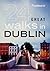 Frommer's 24 Great Walks in Dublin