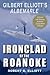 Ironclad of the Roanoke: Gilbert Elliott's Albemarle