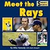 Meet the Rays (Smart About Sports: Baseball) Meet the Rays (Smart About Sports: Baseball)