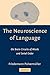 The Neuroscience of Language by Friedemann Pulvermüller