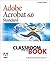Adobe Acrobat 6.0 Standard: Classroom in a Book