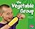 The Vegetable Group (Pebble Plus)