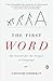 The First Word by Christine Kenneally
