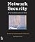 Network Security Foundations by Matthew Strebe
