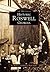 Historic Roswell (Images of America: Georgia)