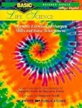 Life Science: Inventive Exercises to Sharpen Skills and Raise Achievement