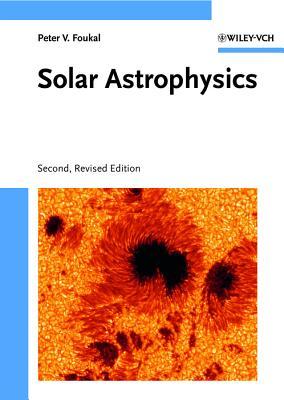 Solar Astrophysics (Hardcover)