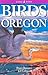 Birds of Oregon