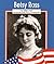 Betsy Ross (Famous Americans)