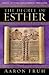 The Decree of Esther by Aaron Fruh