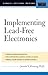 Implementing Lead-Free Electronics (Professional Engineering)