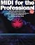 MIDI for the Professional
