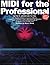 MIDI for the Professional