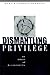 Dismantling Privilege by Mary E. Hobgood