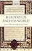 Herodotus and His World: Essays from a Conference in Memory of George Forrest