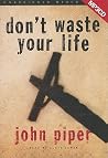 Don't Waste Your ...