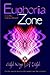 Euphoria Zone: Eight Keys of Light