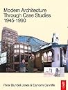 Modern Architecture Through Case Studies 1945 to 1990