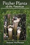 Pitcher Plants of the Americas Pitcher Plants of the Americas