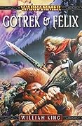 Gotrek & Felix: The First Omnibus