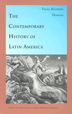 The Contemporary History of Latin America (Latin America in Translation)