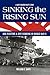 Sinking The Rising Sun: Dog Fighting & Dive Bombing in World War II