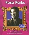 Rosa Parks by Lola M. Schaefer Rosa Parks by Lola M. Schaefer