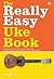 The Really Easy Uke Various...
