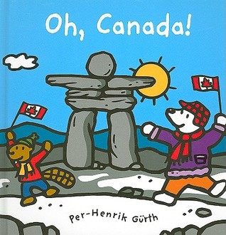 Oh, Canada! (Hardcover)
