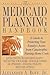 The Medicaid Planning Handbook by Alexander A. Bove, Jr.