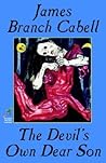 The Devil's Own Dear Son by James Branch Cabell