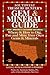 Southwest Treasure Hunter's Gem and Mineral Guide: Where and How to Dig, Pan and Mine Your Own Gems and Minerals